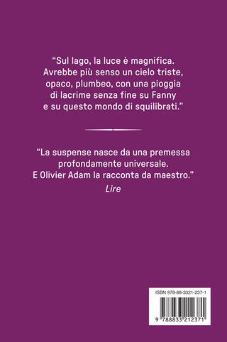 Qui non succede mai niente - Olivier Adam - Libro Astoria 2025, Contemporanea | Libraccio.it