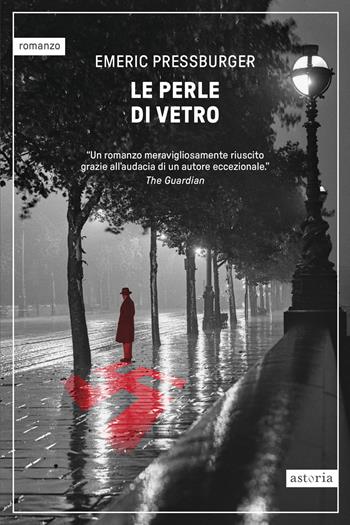 Le perle di vetro - Emeric Pressburger - Libro Astoria 2026, Vintage | Libraccio.it