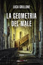 La geometria del male