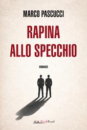 Rapina allo specchio