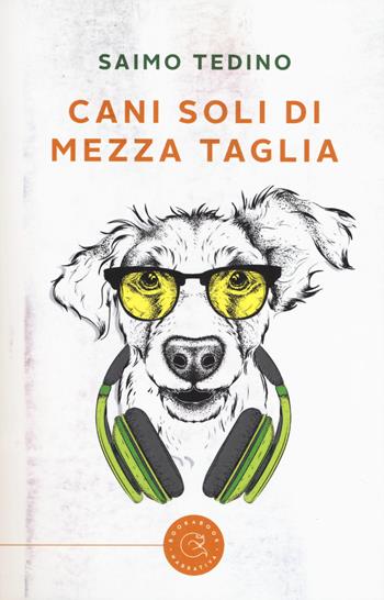 Cani soli di mezza taglia - Saimo Tedino - Libro bookabook 2018 | Libraccio.it