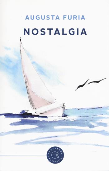 Nostalgia - Augusta Furia - Libro bookabook 2018 | Libraccio.it