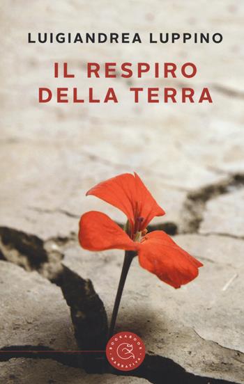 Il respiro della terra - Luigiandrea Luppino - Libro bookabook 2018 | Libraccio.it
