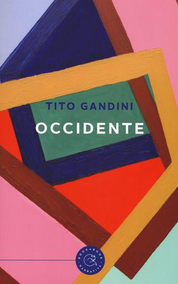 Occidente - Tito Gandini - Libro bookabook 2018, Narrativa | Libraccio.it