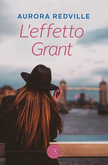 L'effetto Grant - Aurora Redville - Libro bookabook 2018 | Libraccio.it