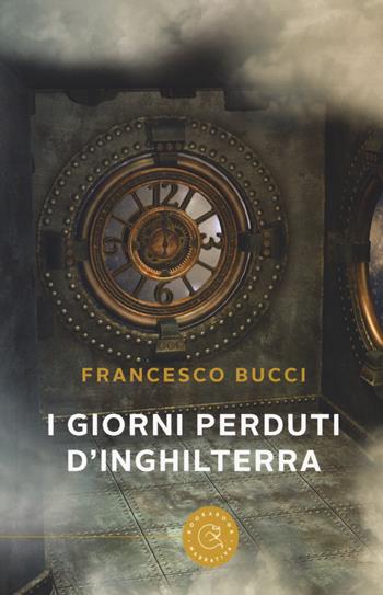 I giorni perduti d'Inghilterra - Francesco Bucci - Libro bookabook 2018, Narrativa | Libraccio.it
