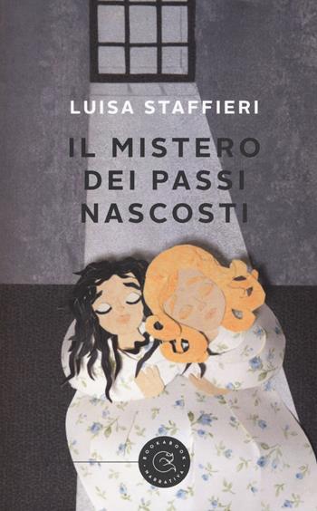 Il mistero dei passi nascosti - Luisa Staffieri - Libro bookabook 2018 | Libraccio.it
