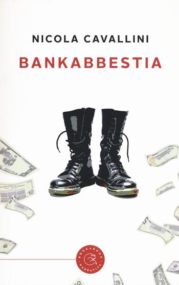 Bankabbestia - Nicola Cavallini - Libro bookabook 2018 | Libraccio.it