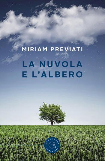La nuvola e l'albero - Miriam Previati - Libro bookabook 2018 | Libraccio.it