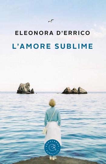 L'amore sublime - Eleonora D'Errico - Libro bookabook 2018, Narrativa | Libraccio.it