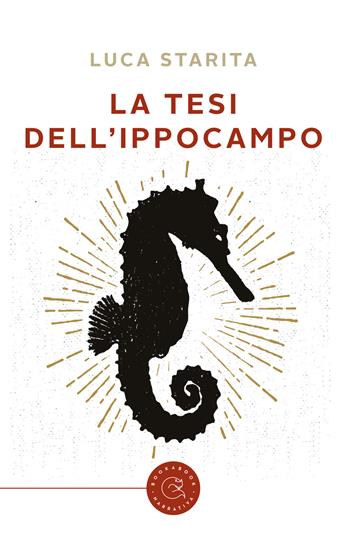 La tesi dell'ippocampo - Luca Starita - Libro bookabook 2019 | Libraccio.it