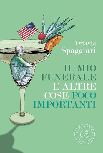 Il mio funerale e altre cose poco importanti - Ottavia Spaggiari - Libro bookabook 2019 | Libraccio.it