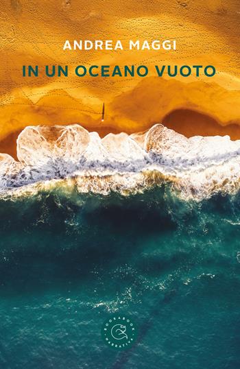 In un oceano vuoto - Andrea Maggi - Libro bookabook 2019 | Libraccio.it
