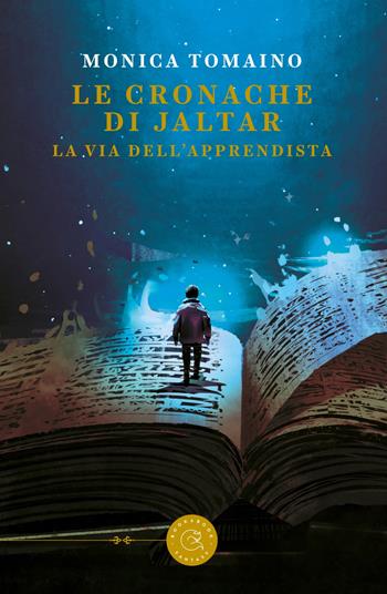 Le cronache di Jaltar. La via dell'apprendista - Monica Tomaino - Libro bookabook 2019 | Libraccio.it