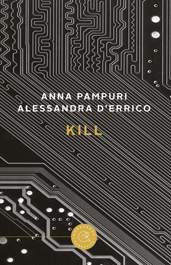 Kill. Ediz. italiana - Anna Pampuri, Alessandra D'Errico - Libro bookabook 2019 | Libraccio.it