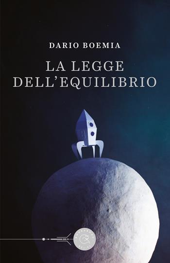 La legge dell'equilibrio - Dario Boemia - Libro bookabook 2019 | Libraccio.it
