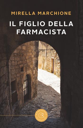 Il figlio della farmacista - Mirella Marchione - Libro bookabook 2019, Narrativa | Libraccio.it