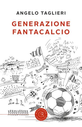Generazione fantacalcio - Angelo Taglieri - Libro bookabook 2019, Narrativa | Libraccio.it