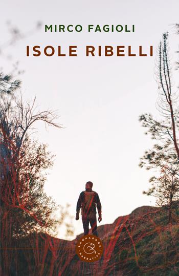 Isole ribelli - Mirco Fagioli - Libro bookabook 2019 | Libraccio.it