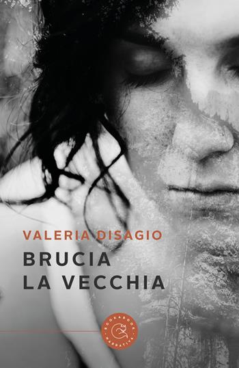 Brucia la vecchia - Valeria Disagio - Libro bookabook 2020 | Libraccio.it