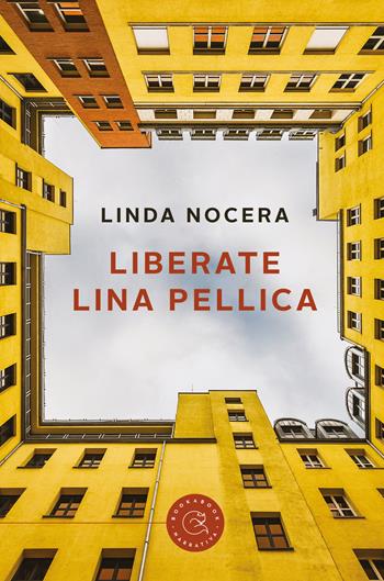 Liberate Lina Pellica - Linda Nocera - Libro bookabook 2020 | Libraccio.it