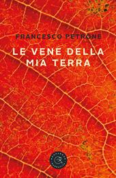 Le vene della mia terra