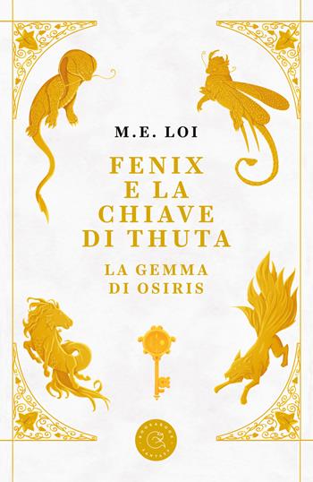 Fenix e la chiave di Thuta. La gemma di Osiris - M. E. Loi - Libro bookabook 2020 | Libraccio.it