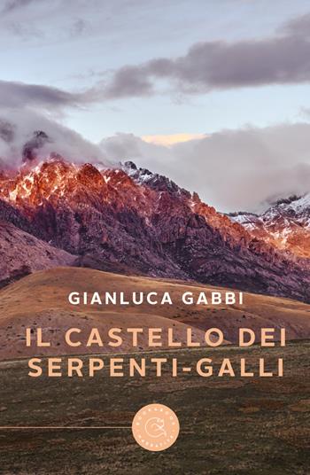 Il castello dei serpenti-galli - Gianluca Gabbi - Libro bookabook 2020 | Libraccio.it