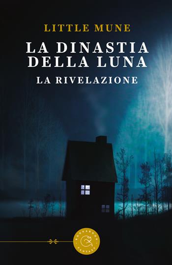 La dinastia della luna. La rivelazione - Little Mune - Libro bookabook 2020 | Libraccio.it