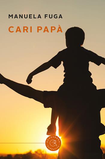 Cari papà - Manuela Fuga - Libro bookabook 2020 | Libraccio.it