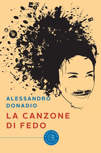 La canzone di Fedo - Alessandro Donadio - Libro bookabook 2020, Narrativa | Libraccio.it
