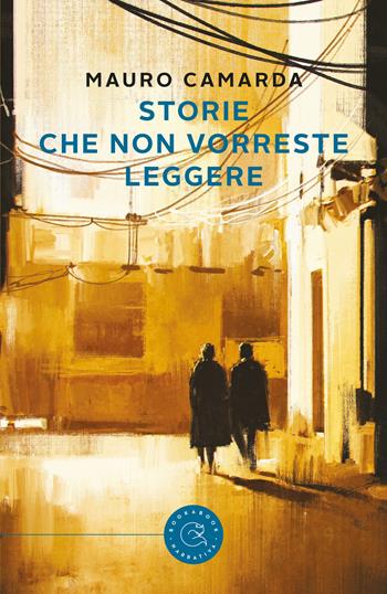 Storie che non vorreste leggere - Mauro Camarda - Libro bookabook 2020, Narrativa | Libraccio.it