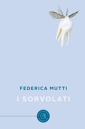 I sorvolati - Federica Mutti - Libro bookabook 2020, Narrativa | Libraccio.it