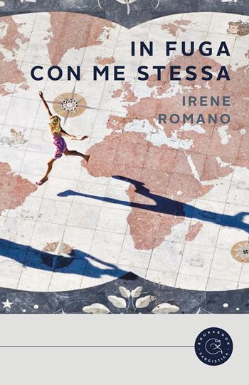 In fuga con me stessa - Irene Romano - Libro bookabook 2020 | Libraccio.it