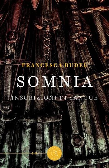 Somnia. Inscrizioni di sangue - Francesca Budel - Libro bookabook 2020 | Libraccio.it