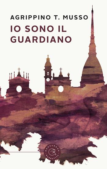 Io sono il guardiano - Agrippino T. Musso - Libro bookabook 2021, Narrativa | Libraccio.it