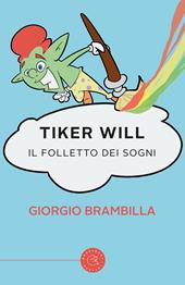 Tiker Will. Il folletto dei sogni