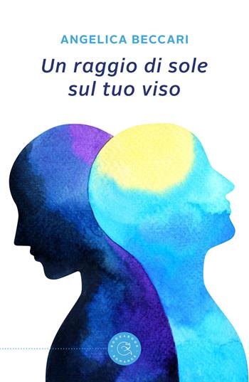 Un raggio di sole sul tuo viso - Angelica Beccari - Libro bookabook 2021 | Libraccio.it