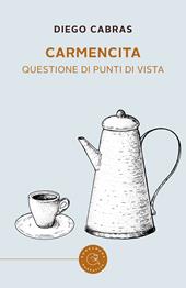 Carmencita. Questione di punti di vista