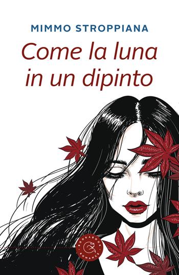 Come la luna in un dipinto - Mimmo Stroppiana - Libro bookabook 2021 | Libraccio.it