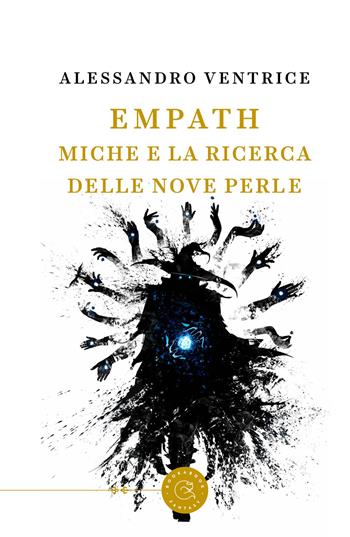 Empath. Miche e la ricerca delle nove perle - Alessandro Ventrice - Libro bookabook 2021 | Libraccio.it