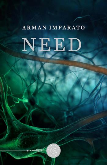 Need. Quello di cui hai bisogno - Arman Imparato - Libro bookabook 2021 | Libraccio.it