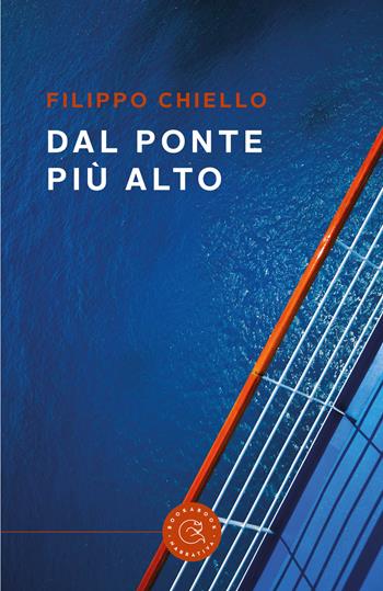 Dal ponte più alto - Filippo Chiello - Libro bookabook 2021, Narrativa | Libraccio.it