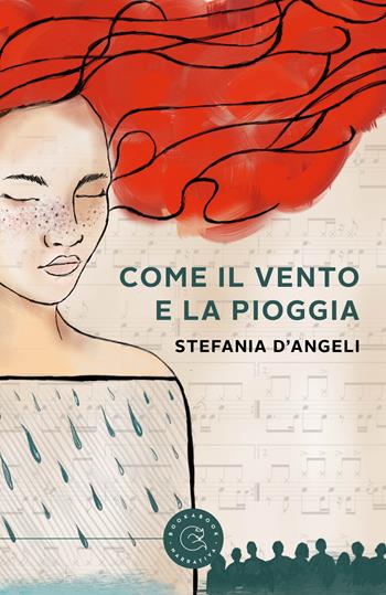 Come il vento e la pioggia - Stefania D'Angeli - Libro bookabook 2022, Narrativa | Libraccio.it