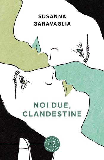 Noi due, clandestine - Susanna Garavaglia - Libro bookabook 2022, Narrativa | Libraccio.it