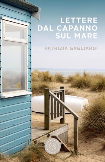Lettere dal capanno sul mare - Patrizia Gagliardi - Libro bookabook 2022, Narrativa | Libraccio.it