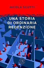 Una storia di ordinaria redenzione