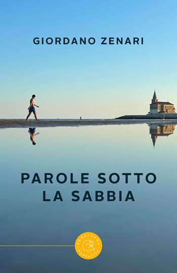 Parole sotto la sabbia - Giordano Zenari - Libro bookabook 2022, Narrativa | Libraccio.it