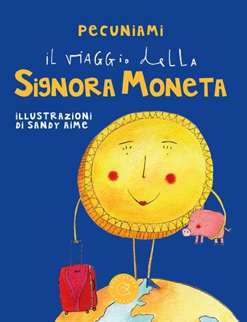 Il viaggio della signora moneta - Pecuniami - Libro bookabook 2022 | Libraccio.it