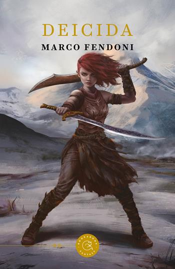 Deicida - Marco Fendoni - Libro bookabook 2022, Fantasy | Libraccio.it
